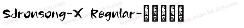 SJrousong-X Regular字体转换
